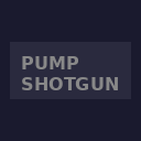 Pump Shotgun